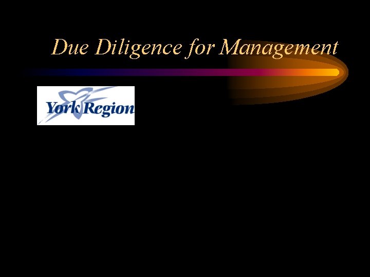 Due Diligence for Management 