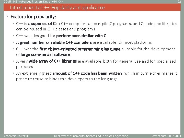 COMP 345 - Advanced Program Design with C++ 22 Introduction to C++: Popularity and