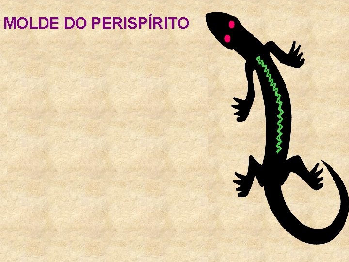 MOLDE DO PERISPÍRITO 