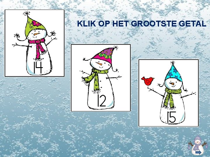KLIK OP HET GROOTSTE GETAL 