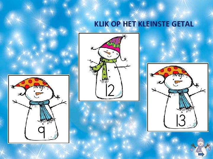 KLIK OP HET KLEINSTE GETAL 