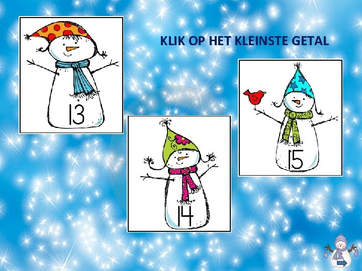 KLIK OP HET KLEINSTE GETAL 