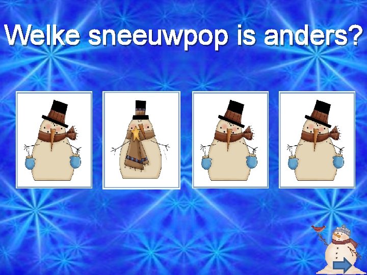 Welke sneeuwpop is anders? 