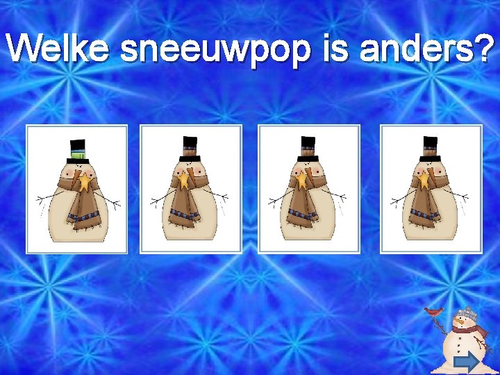 Welke sneeuwpop is anders? 