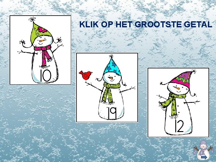 KLIK OP HET GROOTSTE GETAL 