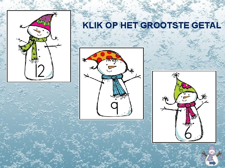 KLIK OP HET GROOTSTE GETAL 