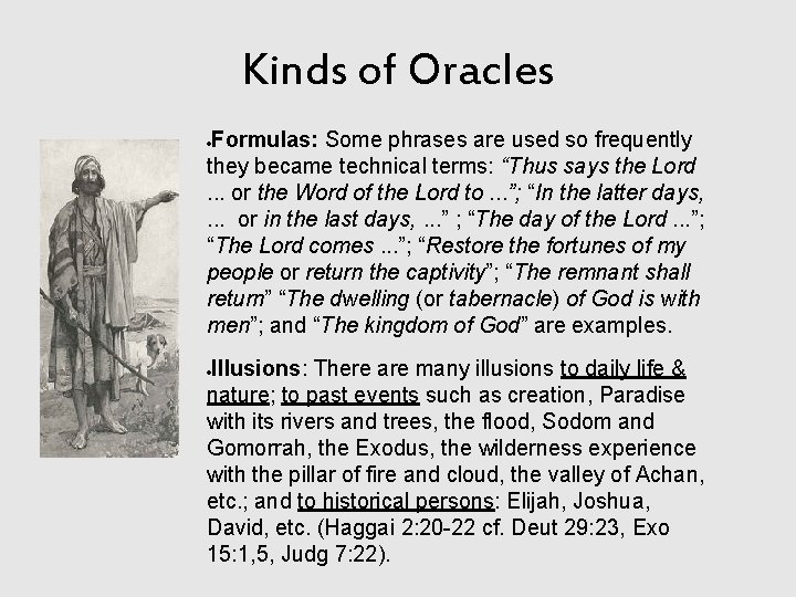 Kinds of Oracles Formulas: Some phrases are used so frequently they became technical terms: