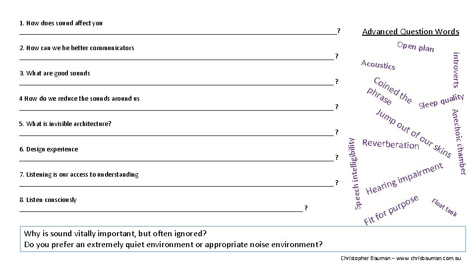 1. How does sound affect you ______________________________________________? 2. How can we be better communicators