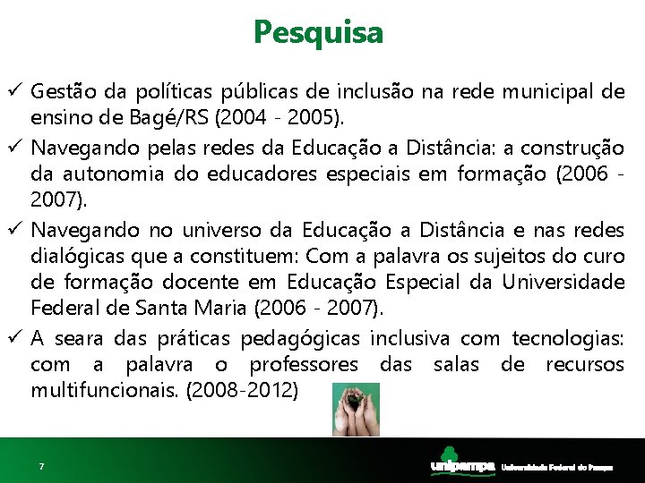 Pesquisa ü Gestão da políticas públicas de inclusão na rede municipal de ensino de