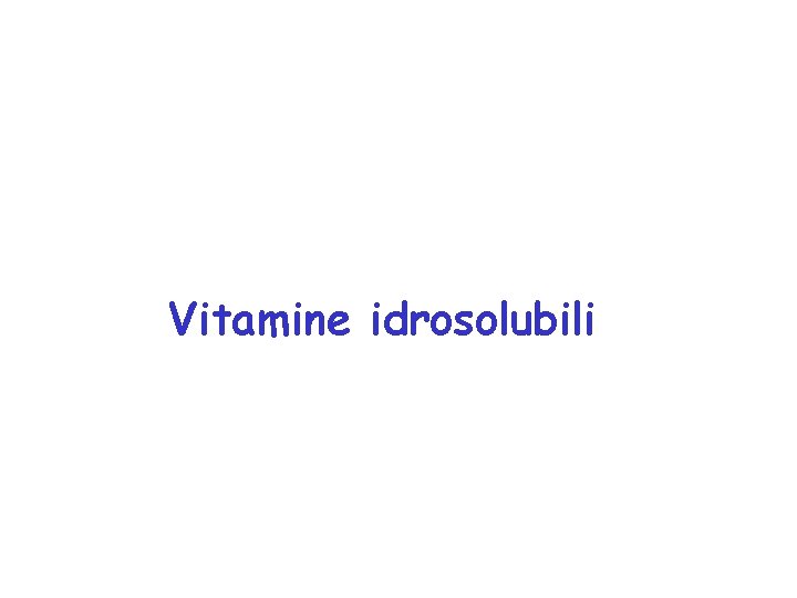 Vitamine idrosolubili 