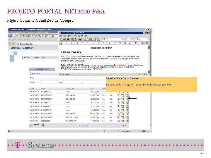 PROJETO PORTAL NET 2000 P&A Página Consulta Condições de Compra: Ao clicar no link