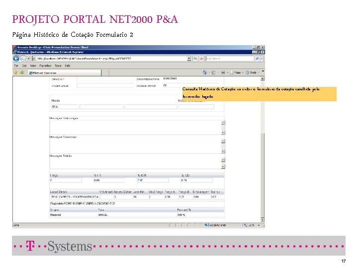 PROJETO PORTAL NET 2000 P&A Página Histórico de Cotação Formulario 2 Consulta Histórico de