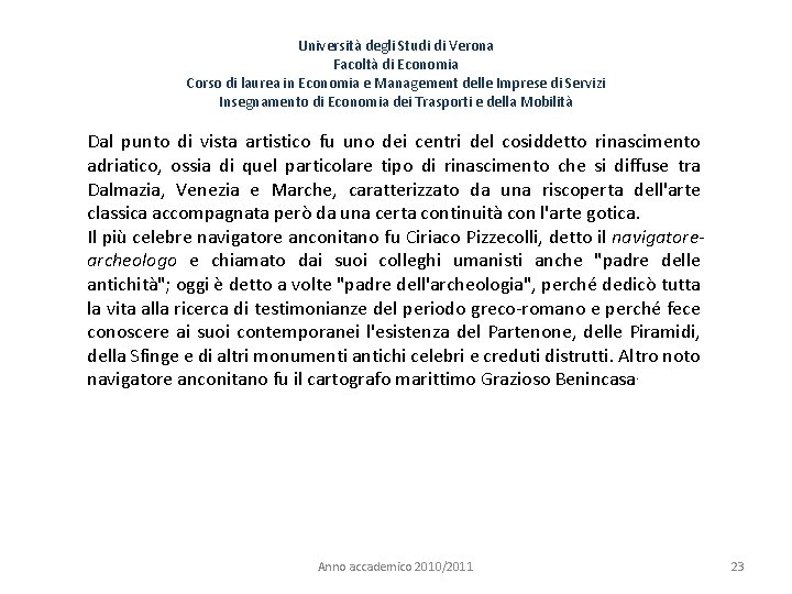 Università degli Studi di Verona Facoltà di Economia Corso di laurea in Economia e