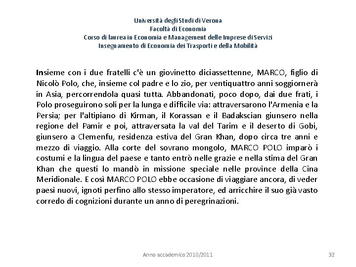 Università degli Studi di Verona Facoltà di Economia Corso di laurea in Economia e