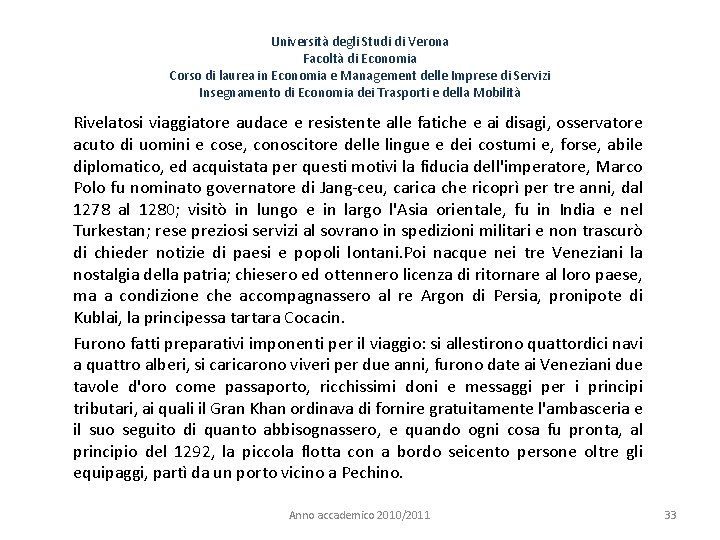 Università degli Studi di Verona Facoltà di Economia Corso di laurea in Economia e