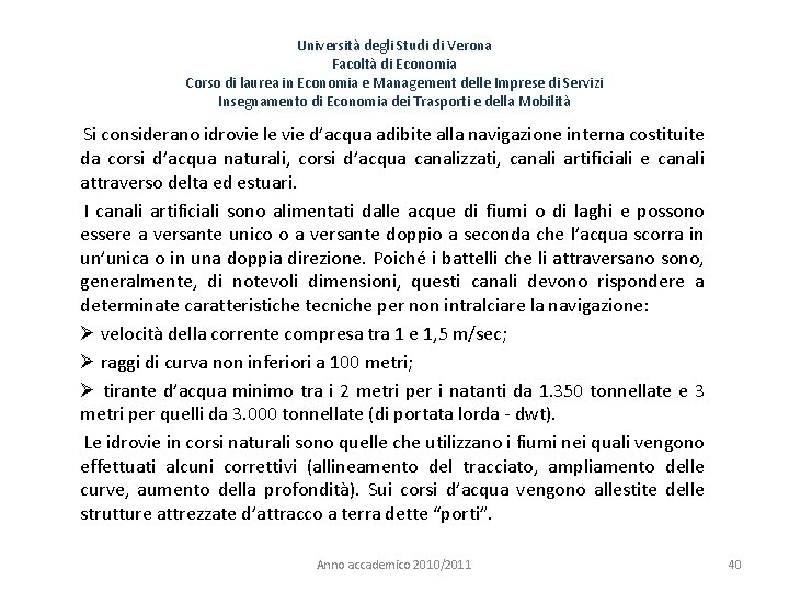 Università degli Studi di Verona Facoltà di Economia Corso di laurea in Economia e