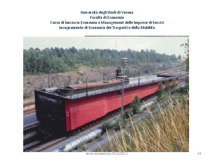 Università degli Studi di Verona Facoltà di Economia Corso di laurea in Economia e