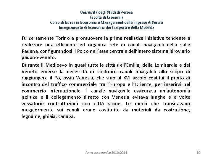 Università degli Studi di Verona Facoltà di Economia Corso di laurea in Economia e