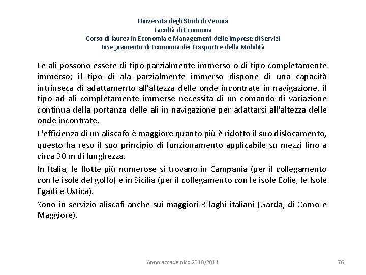 Università degli Studi di Verona Facoltà di Economia Corso di laurea in Economia e