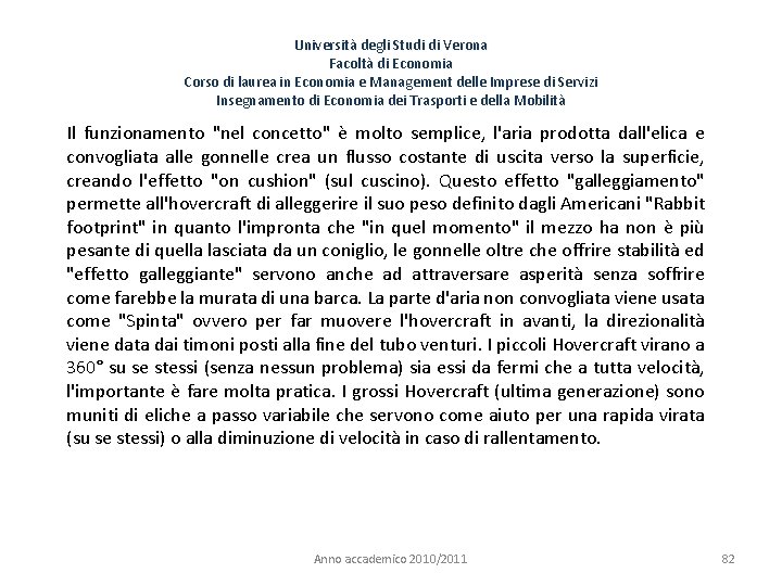 Università degli Studi di Verona Facoltà di Economia Corso di laurea in Economia e