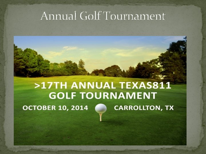 Annual Golf Tournament 