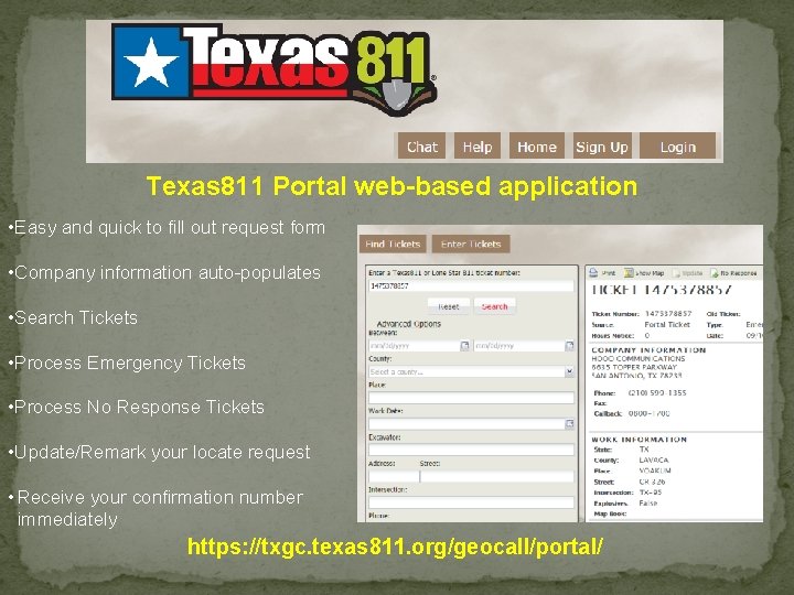 Texas 811 Portal web-based application • Easy and quick to fill out request form