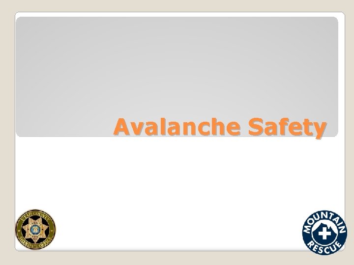 Avalanche Safety 