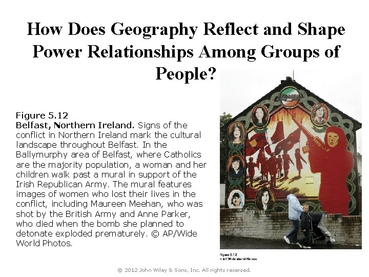 How Does Geography Reflect and Shape Power Relationships Among Groups of People? Figure 5.