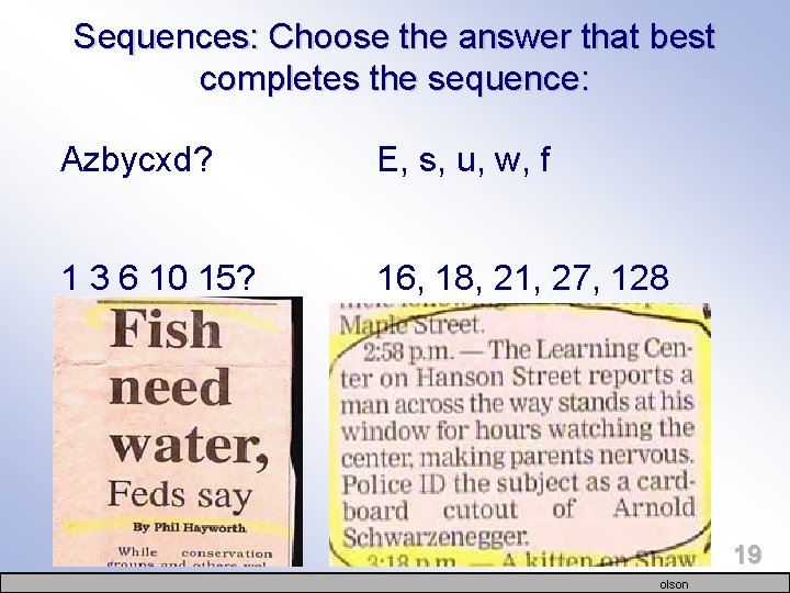 Sequences: Choose the answer that best completes the sequence: Azbycxd? E, s, u, w,