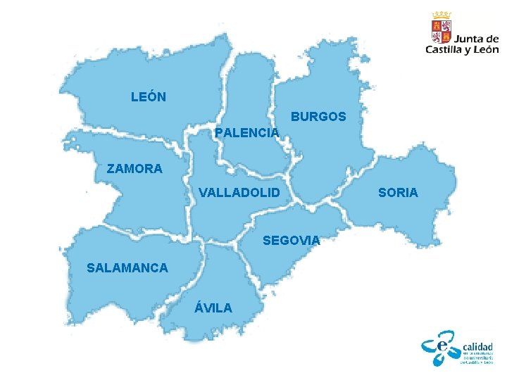 LEÓN BURGOS PALENCIA ZAMORA VALLADOLID SEGOVIA SALAMANCA ÁVILA SORIA 