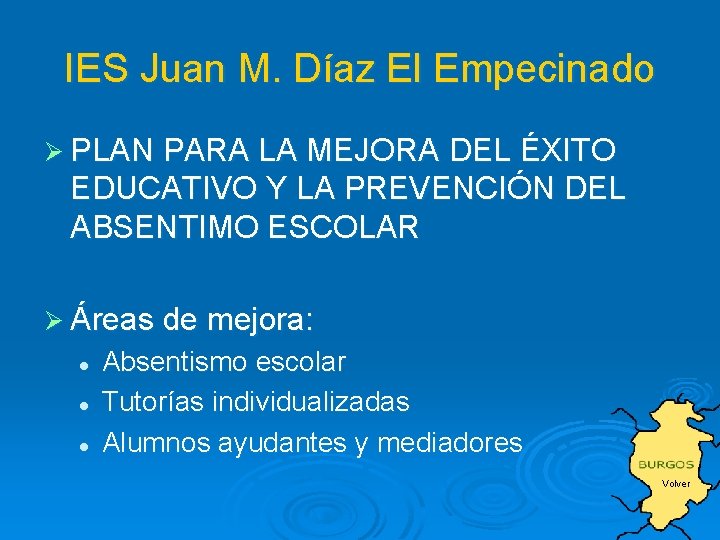 IES Juan M. Díaz El Empecinado Ø PLAN PARA LA MEJORA DEL ÉXITO EDUCATIVO