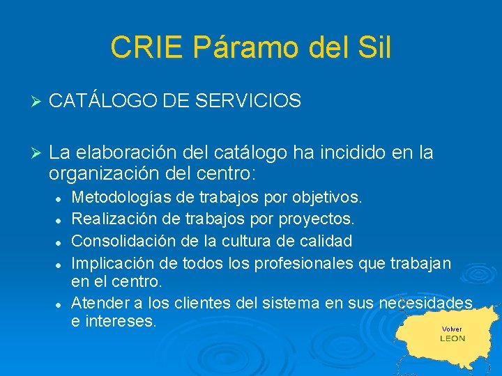 CRIE Páramo del Sil Ø CATÁLOGO DE SERVICIOS Ø La elaboración del catálogo ha
