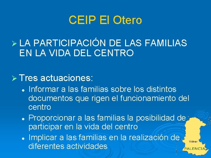 CEIP El Otero Ø LA PARTICIPACIÓN DE LAS FAMILIAS EN LA VIDA DEL CENTRO