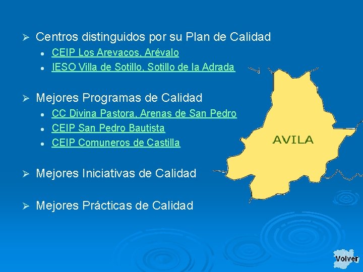 Ø Centros distinguidos por su Plan de Calidad l l Ø CEIP Los Arevacos,