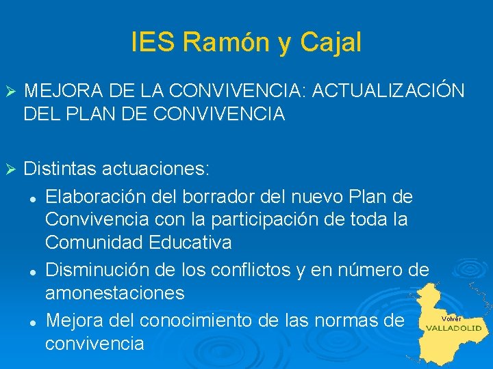 IES Ramón y Cajal Ø MEJORA DE LA CONVIVENCIA: ACTUALIZACIÓN DEL PLAN DE CONVIVENCIA