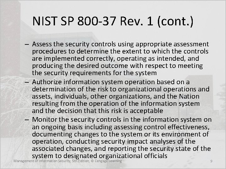 NIST SP 800 -37 Rev. 1 (cont. ) – Assess the security controls using