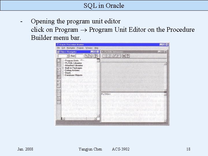 SQL in Oracle - Opening the program unit editor click on Program Unit Editor