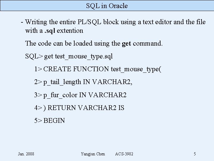 SQL in Oracle - Writing the entire PL/SQL block using a text editor and