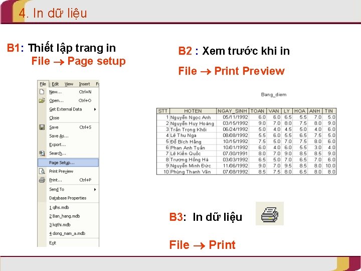 4. In dữ liệu B 1: Thiết lập trang in File Page setup B