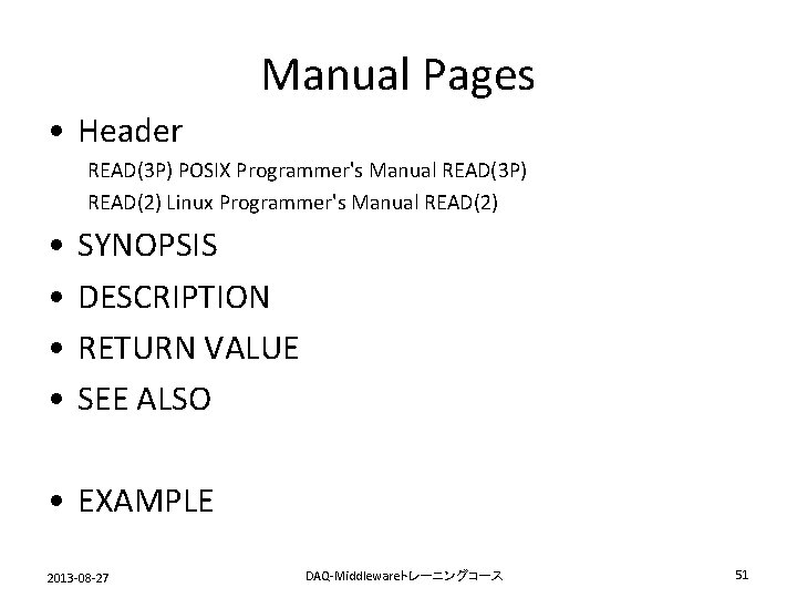 Manual Pages • Header READ(3 P) POSIX Programmer's Manual READ(3 P) READ(2) Linux Programmer's