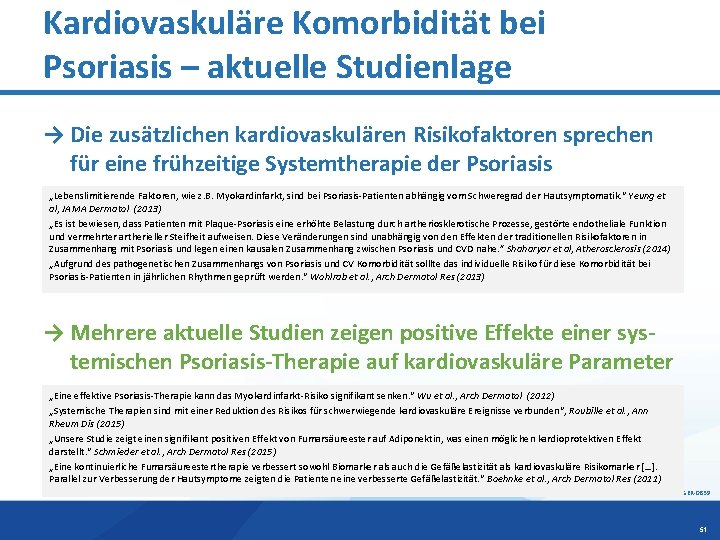 Kardiovaskuläre Komorbidität bei Psoriasis – aktuelle Studienlage → Die zusätzlichen kardiovaskulären Risikofaktoren sprechen für