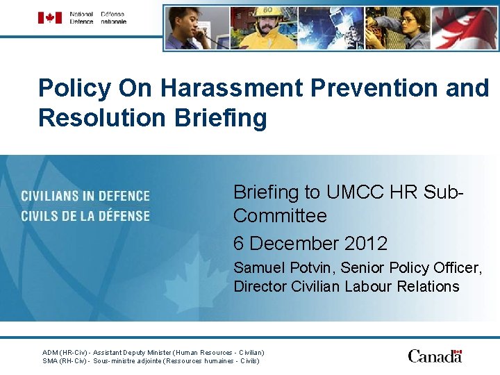 Policy On Harassment Prevention and Resolution Briefing to UMCC HR Sub. Committee 6 December