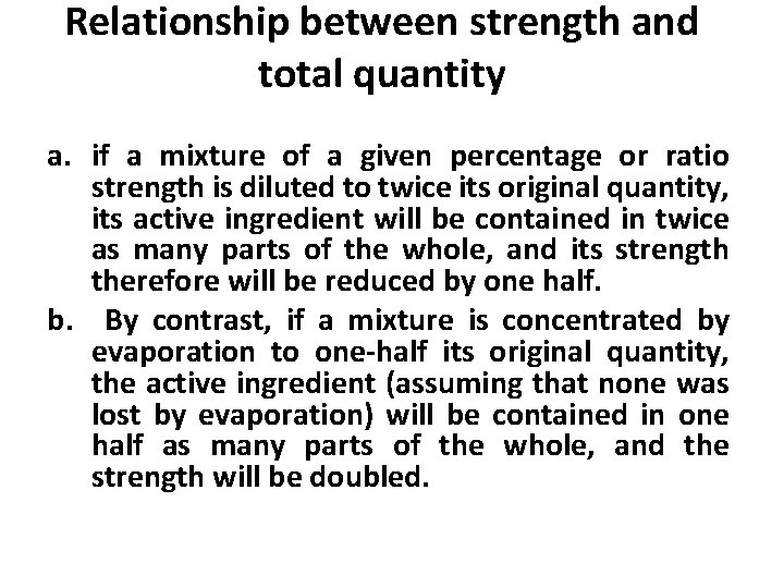 Relationship between strength and total quantity a. if a mixture of a given percentage Relationship between strength and total quantity a. if a mixture of a given percentage