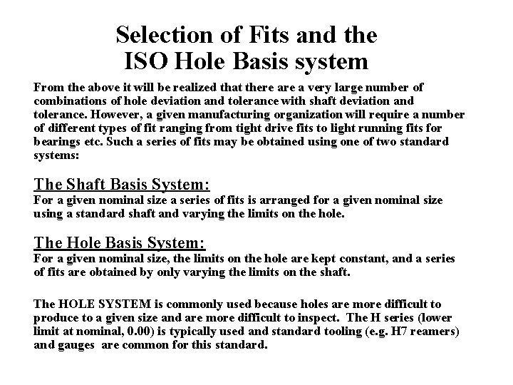 Selection of Fits and the ISO Hole Basis system From the above it will