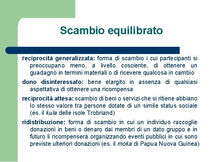 Scambio equilibrato reciprocità generalizzata: forma di scambio i cui partecipanti si preoccupano meno, a