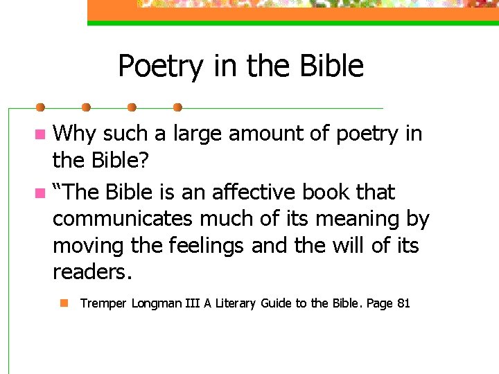 Poetry in the Bible Why such a large amount of poetry in the Bible?