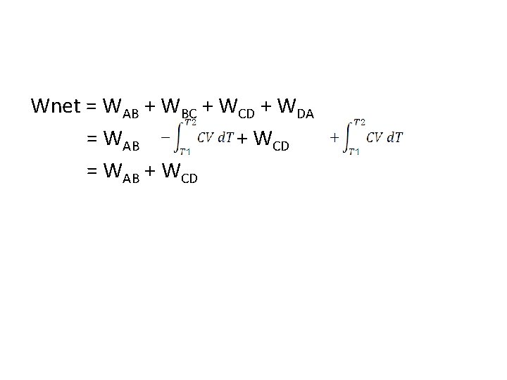 Wnet = WAB + WBC + WCD + WDA = WAB + WCD 