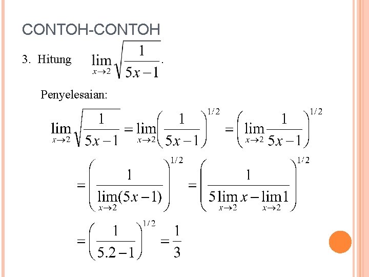 CONTOH-CONTOH 3. Hitung . Penyelesaian: 