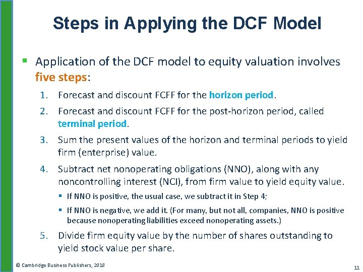 Steps in Applying the DCF Model § Application of the DCF model to equity
