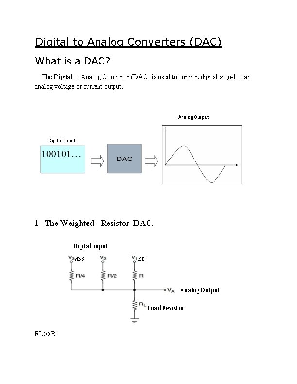 Digital to Analog Converters DAC What is a